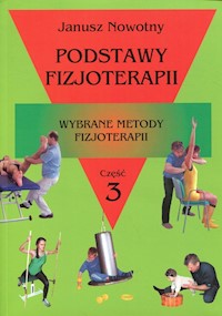 Podstawy fizjoterapii Część 3 - Nowotny Janusz - książka