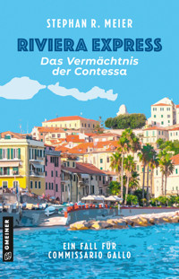 Riviera Express - Das Vermächtnis der Contessa - Stephan R. Meier - ebook