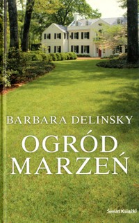 Ogród marzeń - Barbara Delinsky - ebook