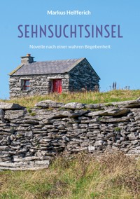 Sehnsuchtsinsel - Markus Helfferich - ebook