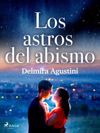 Los astros del abismo - Delmira Agustini - ebook