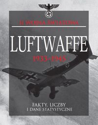 Luftwaffe 1933-1945 - Pavelec S. Mike - książka