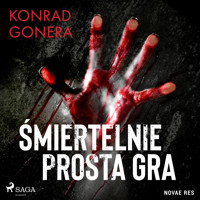 Śmiertelnie prosta gra - Konrad Gonera - audiobook + książka