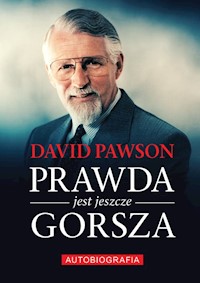 Prawda jest jeszcze gorsza - Pawson David - książka
