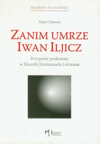 Zanim umrze Iwan Iljicz - Chmura Maja - książka