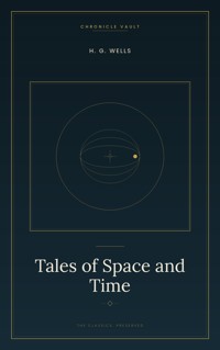 Tales of Space and Time - H G Wells - ebook