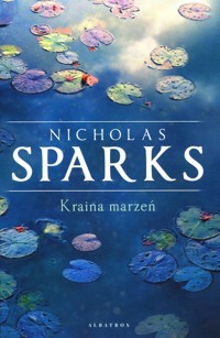 Kraina marzeń - Nicholas Sparks - ebook + audiobook + książka