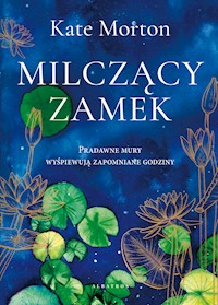 Milczący zamek - Kate Morton - ebook + audiobook + książka