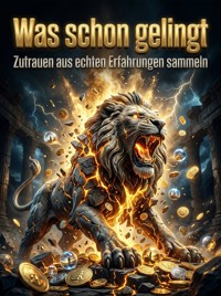 Was schon gelingt - Johannes Albers - ebook