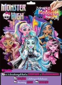 Monster High Zdrapuj, koloruj, naklejaj -  - książka