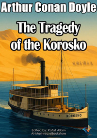 The Tragedy of the Korosko - Arthur Conan Doyle - ebook