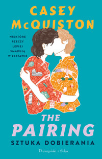 The Pairing. Sztuka dobierania - McQuiston Casey - ebook + audiobook