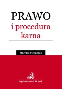 Prawo i procedura karna - Stepaniuk Mariusz - książka