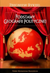 Podstawy geografii politycznej - Rykiel Zbigniew - ebook