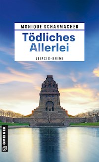 Tödliches Allerlei - Monique Scharmacher - ebook