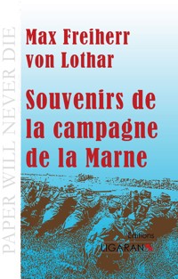 Souvenirs de la campagne de la Marne - Lothar Clemens Hausen - ebook