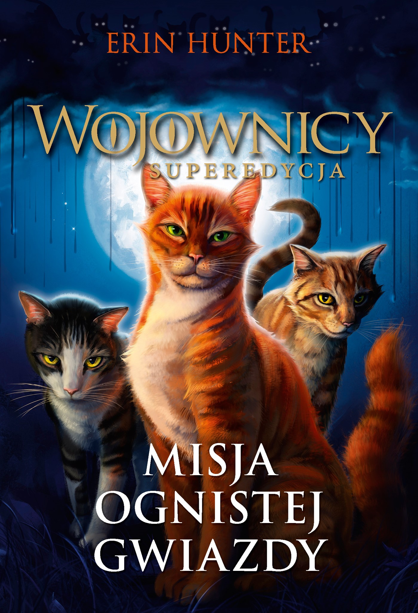 Okładka:Wojownicy. Superedycja. Misja Ognistej Gwiazdy 