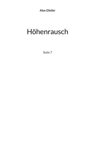 Höhenrausch - Alex Gfeller - ebook