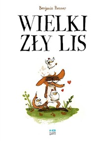 Wielki zły lis - Renner Benjamin - książka