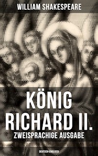 König Richard II. (Zweisprachige Ausgabe: Deutsch-Englisch) - William Shakespeare - ebook