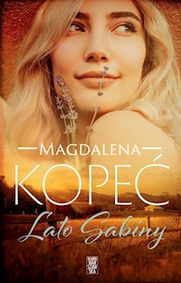 Lato Sabiny - Magdalena Kopeć - ebook + książka