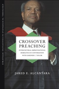Crossover Preaching - Jared E. Alcántara - ebook