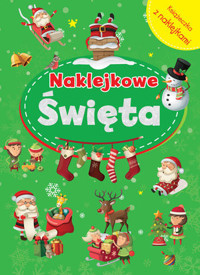 Naklejkowe Święta - zbiorowa praca - książka