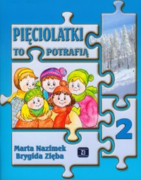 Pięciolatki to potrafią Część 2 - Nazimek Marta, Zięba Brygida - książka