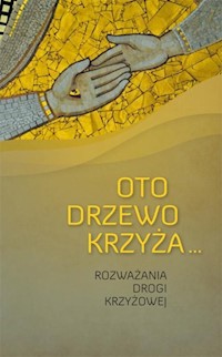 Oto drzewo krzyża -  - książka
