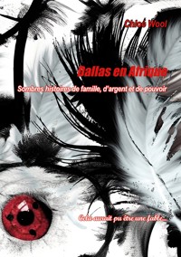 Dallas en Afrique - Chloé Wool - ebook