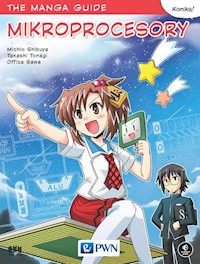 The manga guide Mikroprocesory - Shibuya Michio, Tonagi Takashi, Sawa Office - książka