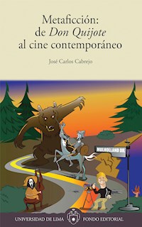 Metaficción: de Don Quijote al cine contemporáneo - José Cabrejo - ebook