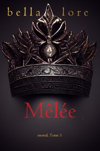 Mêlée (Tome 5) - Bella Lore - ebook