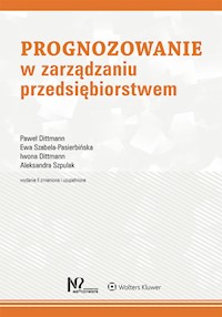 Prognozowanie w zarządzaniu przedsiębiorstwem - Dittmann Paweł, Szabela-Pasierbińska Ewa, Dittmann Iwona, Szpulak Aleksandra - książka