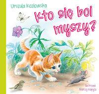 Kto się boi myszy? - Kozłowska Urszula - książka