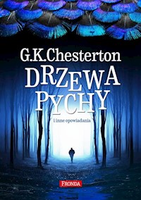 Drzewa pychy i inne opowiadania - Chesteron G.K. - książka