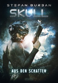 SKULL 4: Aus den Schatten - Stefan Burban - ebook