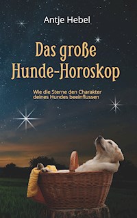 Das große Hunde-Horoskop - Hebel Antje - ebook