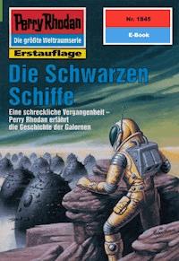 Perry Rhodan 1845: Die Schwarzen Schiffe - Peter Terrid - ebook