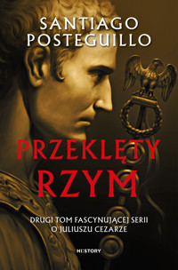 Przeklęty Rzym - Santiago Posteguillo - ebook + książka