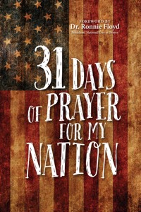 31 Days of Prayer for My Nation - The Great Commandment Network - ebook