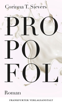 Propofol - Corinna T. Sievers - ebook