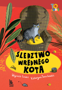 Śledztwo wrednego kota - Wojciech Cesarz, Katarzyna Terechowicz - ebook