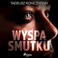 Wyspa smutku - Tadeusz Konczyński - ebook + audiobook