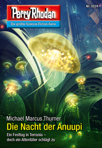 Perry Rhodan 3228: Die Nacht der Anuupi - Michael Marcus Thurner - ebook