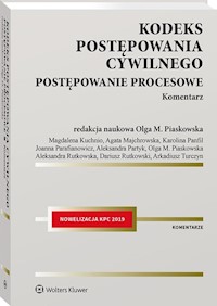 Kodeks postępowania cywilnego Postępowanie procesowe Komentarz -  - książka