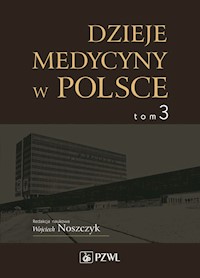 Dzieje medycyny w Polsce Tom 3 -  - książka