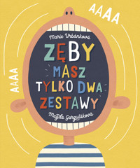 Zęby. Masz tylko dwa zestawy - Magda Garguláková, Marie Urbánková - książka