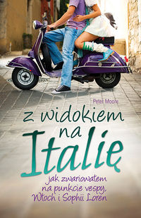 Z widokiem na Italię - Peter Moore - książka
