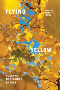 Flying Yellow - Suzanne Underwood Rhodes - ebook